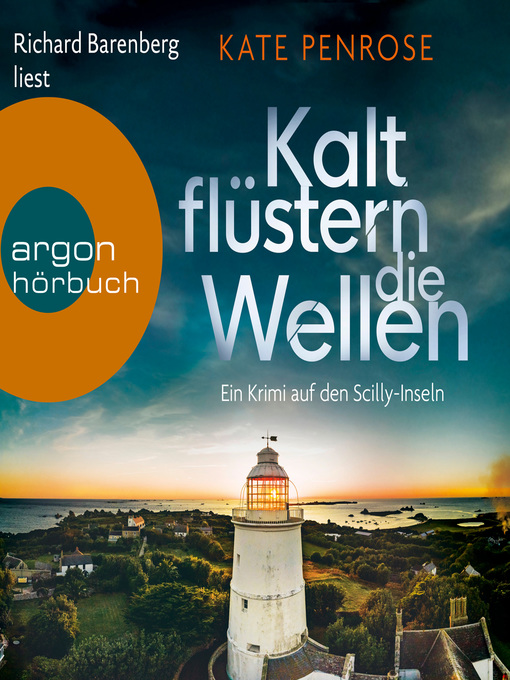 Title details for Kalt flüstern die Wellen--Ein Krimi auf den Scilly-Inseln, Band 3 by Kate Penrose - Available